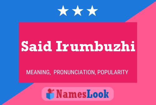 Said Irumbuzhi Name Poster