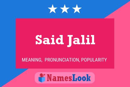 Said Jalil Name Poster