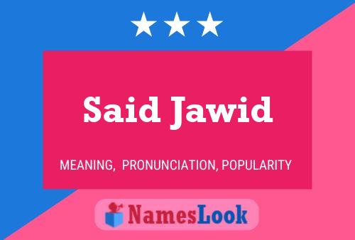 Said Jawid Name Poster