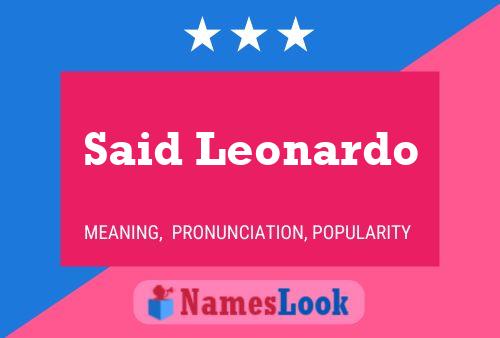 Said Leonardo Name Poster