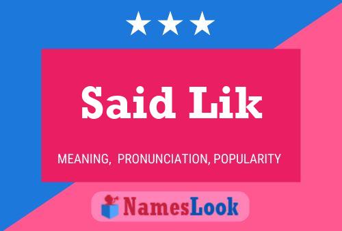 Said Lik Name Poster