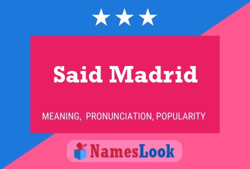 Said Madrid Name Poster