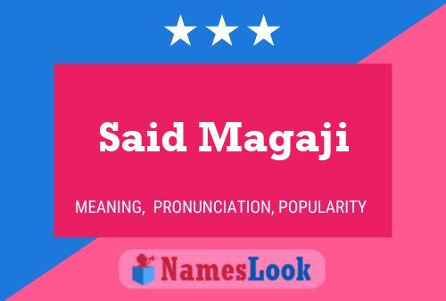 Said Magaji Name Poster