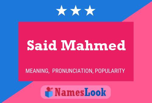 Said Mahmed Name Poster