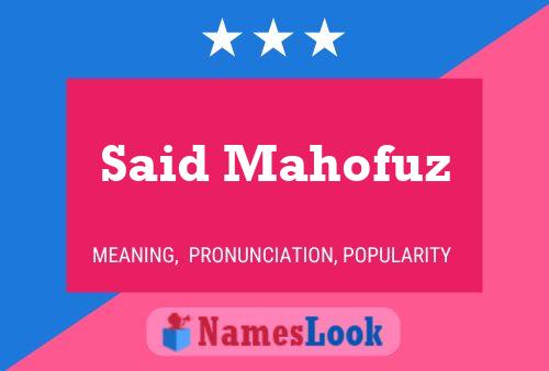 Said Mahofuz Name Poster