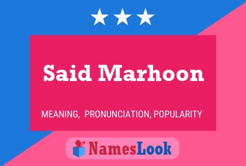 Said Marhoon Name Poster