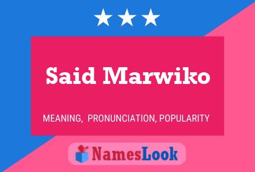 Said Marwiko Name Poster