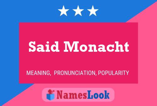 Said Monacht Name Poster