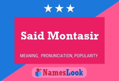 Said Montasir Name Poster