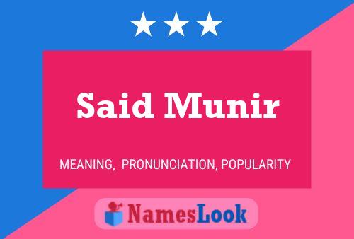 Said Munir Name Poster