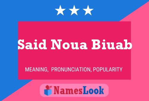 Said Noua Biuab Name Poster