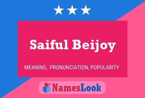 Saiful Beijoy Name Poster