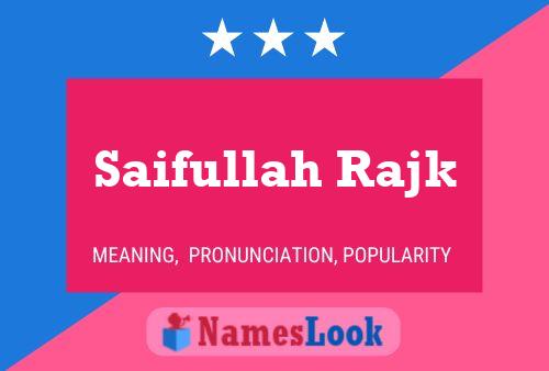 Saifullah Rajk Name Poster