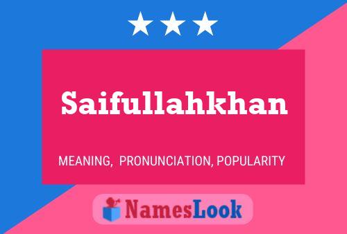 Saifullahkhan Name Poster