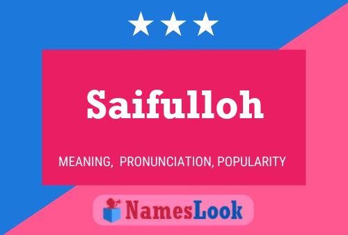 Saifulloh Name Poster