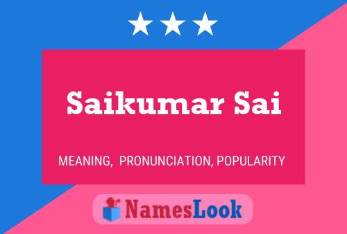 Saikumar Sai Name Poster