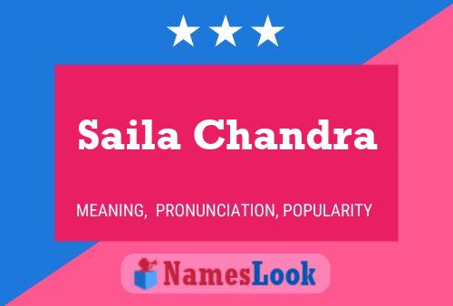 Saila Chandra Name Poster