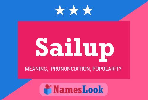 Sailup Name Poster