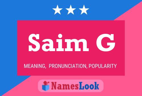 Saim G Name Poster