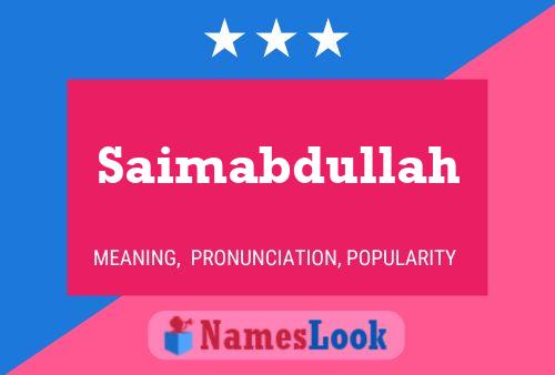 Saimabdullah Name Poster