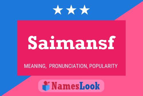 Saimansf Name Poster