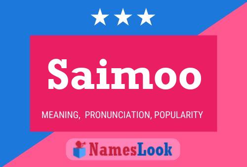 Saimoo Name Poster