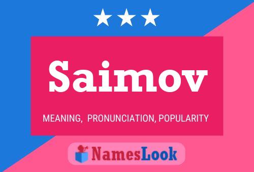 Saimov Name Poster