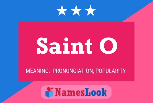 Saint O Name Poster