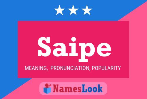 Saipe Name Poster