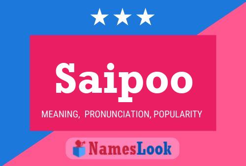 Saipoo Name Poster