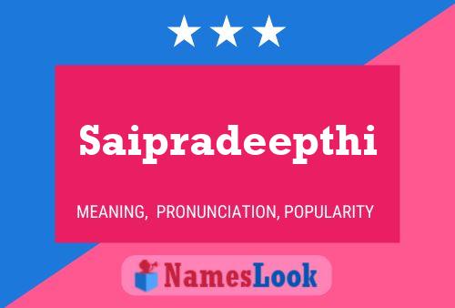 Saipradeepthi Name Poster