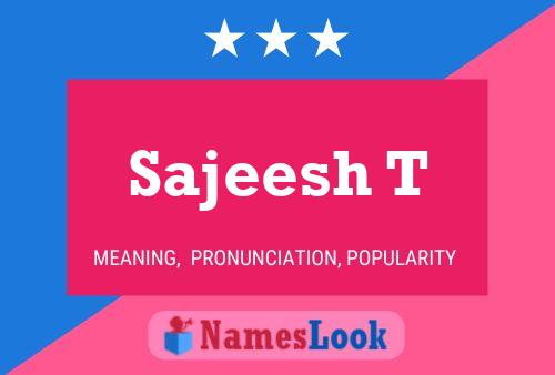 Sajeesh T Name Poster