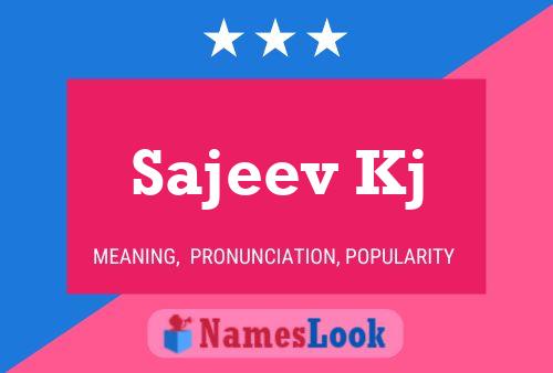 Sajeev Kj Name Poster