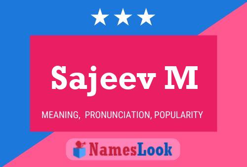 Sajeev M Name Poster