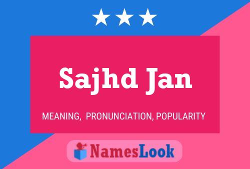 Sajhd Jan Name Poster