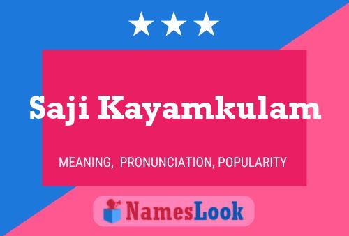 Saji Kayamkulam Name Poster