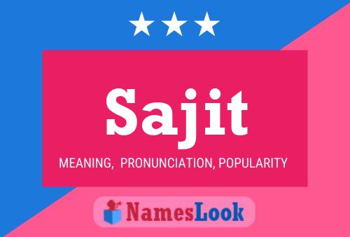 Sajit Name Poster