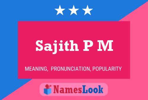 Sajith P M Name Poster