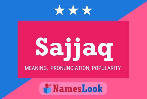 Sajjaq Name Poster