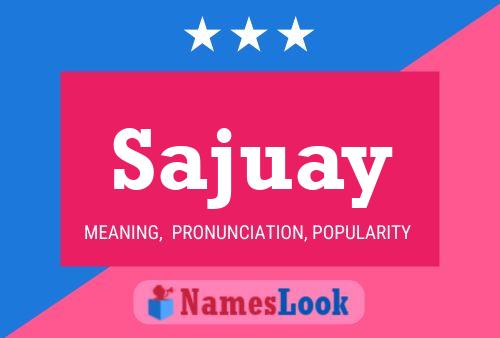 Sajuay Name Poster