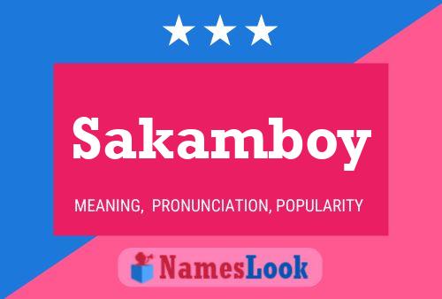 Sakamboy Name Poster