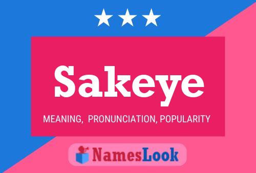 Sakeye Name Poster