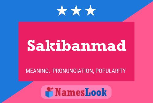 Sakibanmad Name Poster