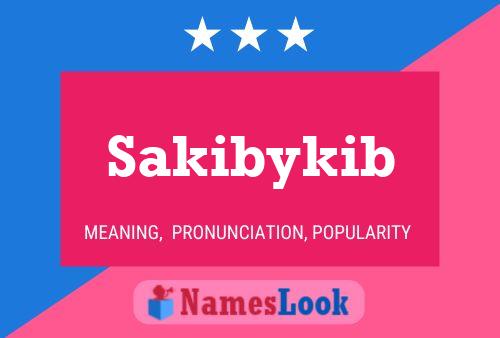 Sakibykib Name Poster