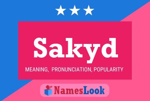 Sakyd Name Poster