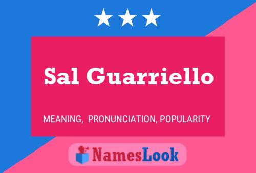 Sal Guarriello Name Poster