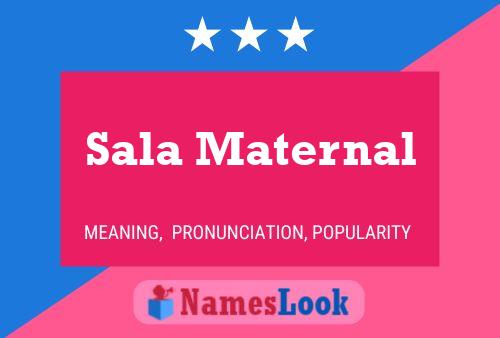 Sala Maternal Name Poster