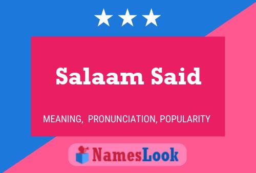 Salaam Said Name Poster