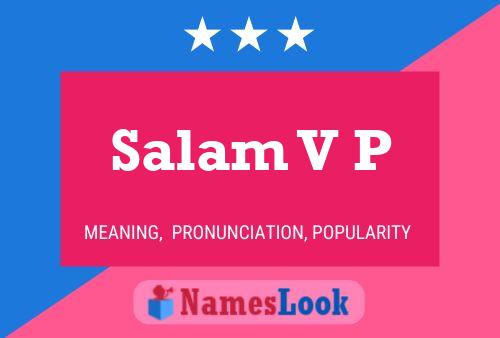 Salam V P Name Poster