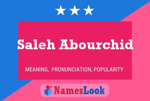 Saleh Abourchid Name Poster